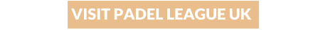 VISIT PADEL LEAGUE UK